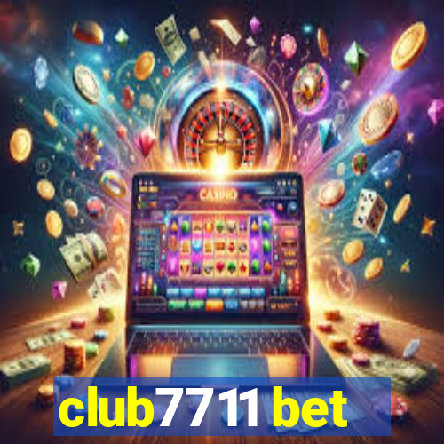 club7711 bet